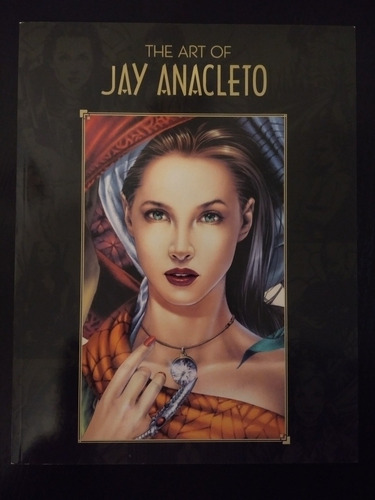 The Art Of Jay Anacleto Libro De Arte 