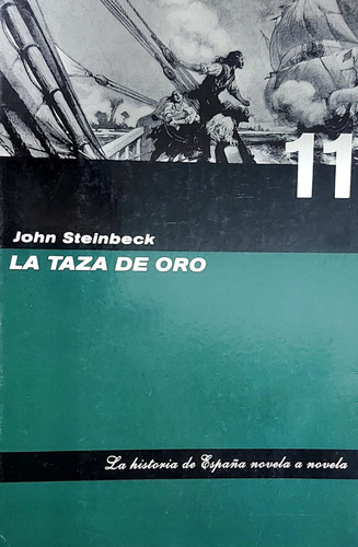 La Taza De Oro - John Steinbeck