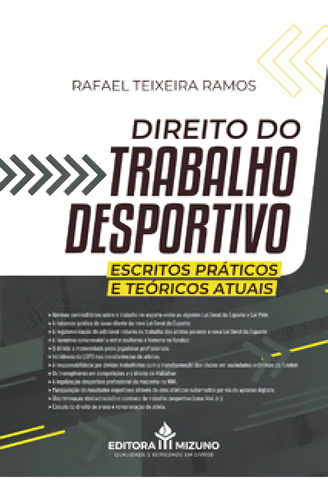 Direito Do Trabalho Desportivo: Escritos Práticos E Teóricos Atuais, De Rafael Teixeira Ramos., Vol. 1. Editorial Jh Mizuno, Capa Mole Em Português