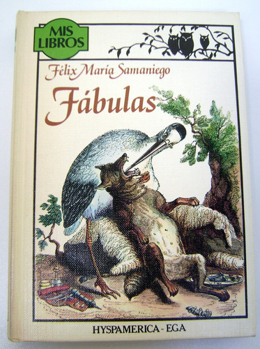 Fabulas Samaniego Coleccion Mis Libros Hyspamerica Ok Boedo (Usado)