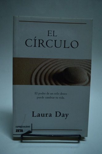 El Círculo. Laura Day. Zeta. /s