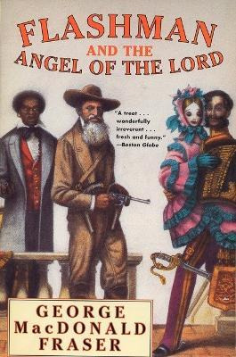 Flashman And The Angel Of The Lord - George Macdonald Fra...