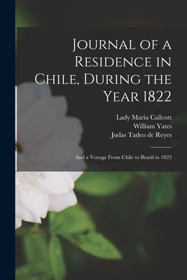 Libro Journal Of A Residence In Chile, During The Year 18...