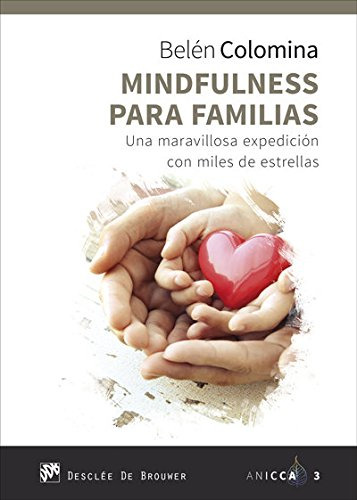 Libro Mindfulness Para Familias Una Maravillosa Expedicion C