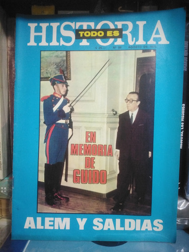Revista Todo Es Historia # 99 Guido Alem Saldias (Usado)