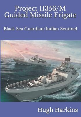 Libro Project 11356/m Guided Missile Frigate : Black Sea ...