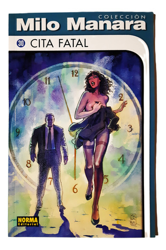 Cita Fatal Milo Manara Tomo Unico Editorial Norma