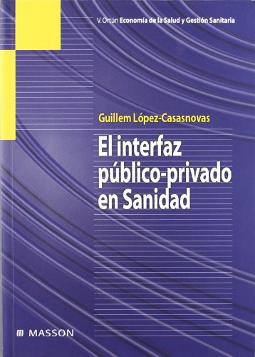 Libro El Interfaz Publico-privado En Sanidad De Mercedes Lóp