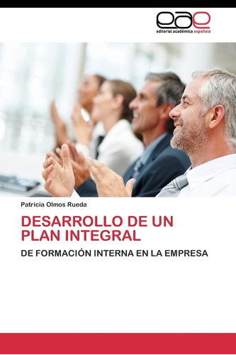 Libro: Desarrollo De Un Plan Integral: De Formación Interna