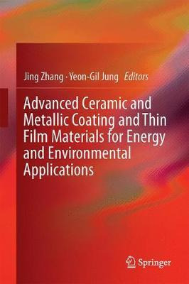 Libro Advanced Ceramic And Metallic Coating And Thin Film...