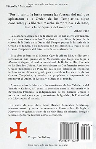 La Orden Del Temple: Los Grados Templarios Del Rito Escoces