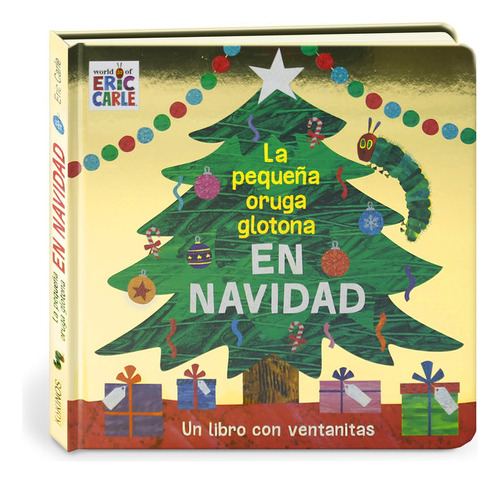 La Pequeña Oruga Glotona En Navidad (libro Original)