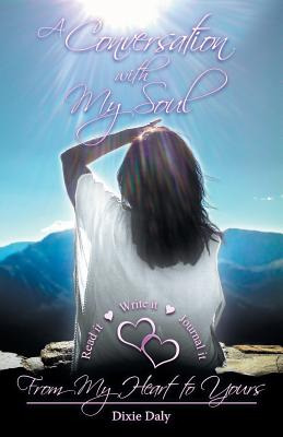 Libro A Conversation With My Soul A Walk To Your Soul: Fr...