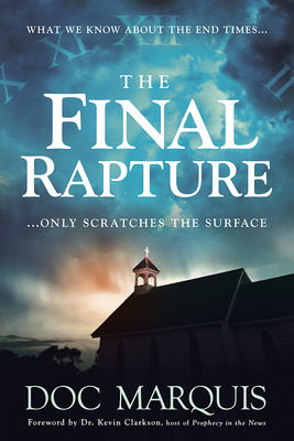 Libro The Final Rapture: What We Know About The End Times...