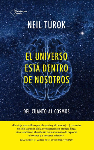 Libro - Universo Esta Dentro De Nosotros, El. Del Cuanto Al