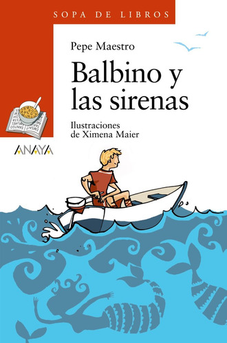 Balbino Y Las Sirenas (libro Original)