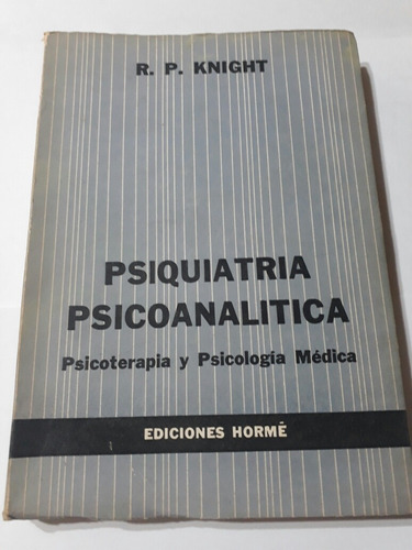 Psiquiatria Psicoanalitica Psicoterapia R.p. Kinght Horme