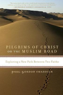 Libro Pilgrims Of Christ On The Muslim Road - Paul Gordon...