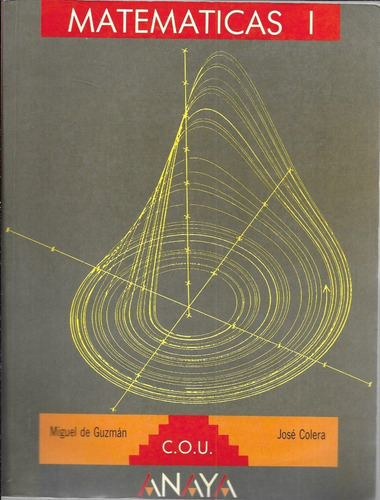 Libro Matemáticas I Y Ii De Guzman/ Colera Ed. Anaya 2 Tomos