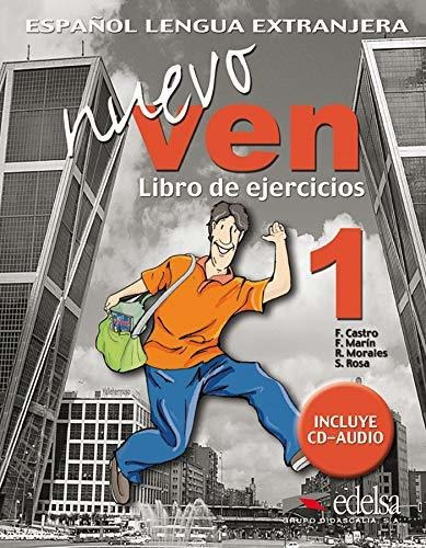 Nuevo Ven 1 - Libro De Ejercicios + Cd Audio: Vol. 1 (método