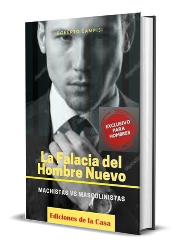 Libro La Falacia Del Hombre Nuevo-