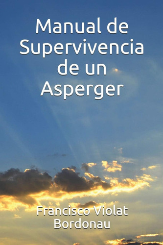 Libro: Manual De Supervivencia De Un Asperger (edição Em Ing