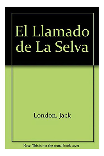 Llamado De La Selva El - London Jack - Cuatro Vie - #l