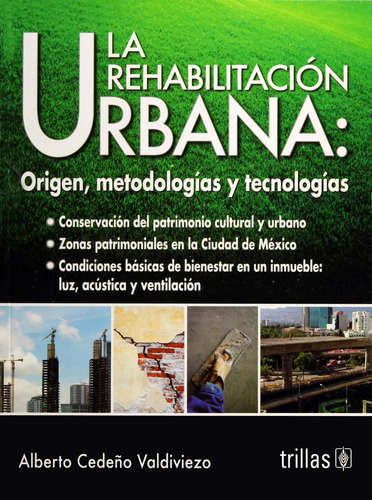 La Rehabilitacion Urbana - Cedeño Valdiviezo, Alberto