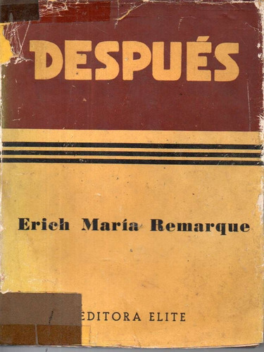 Despues Erich Maria Remarque 