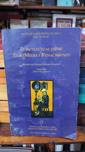 Fumagalli El Intelectual Entre Edad Media Y Renacimiento