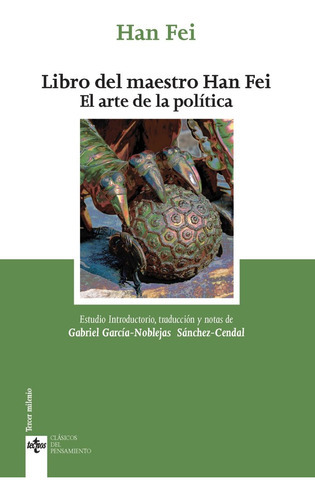 Libro Del Maestro Han Fei, De Han Fei. Editorial Tecnos, Tapa Blanda En Español