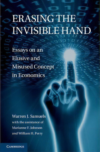 Erasing The Invisible Hand, De Warren J. Samuels. Editorial Cambridge University Press, Tapa Blanda En Inglés