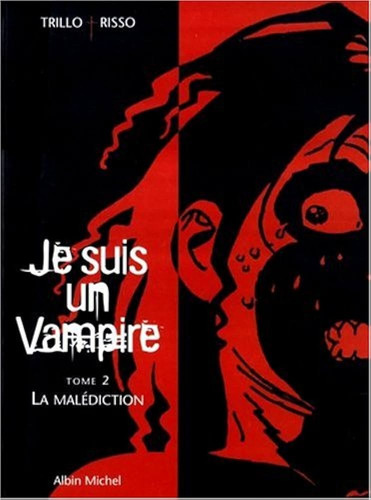 Je Suis Un Vampire Albin Michel (francés)