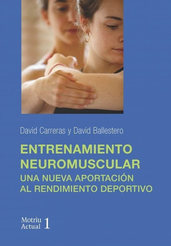 Entrenamiento Neuromuscular, De Carreras, David. Editorial Edicions De La Universitat De Lleida, Tapa Blanda En Español