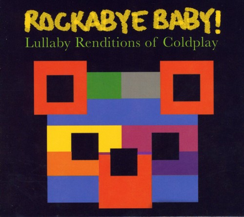 ¡rockabye, Bebé! Interpretaciones De Canciones De Cuna De Co