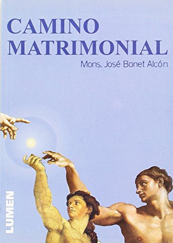 Libro Camino Matrimonial De Jose Monseñor Bonet Alcon