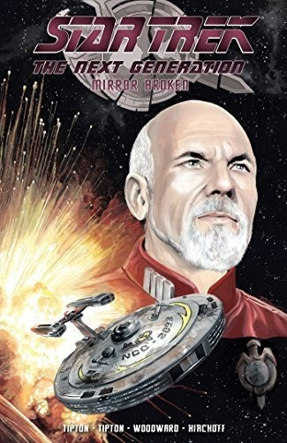 Star Trek The Next Generation - Mirror Broken -..., De Tipton, Scott. Editorial Idw Publishing En Inglés