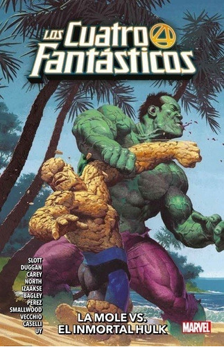 Los Cuatro Fantasticos 04 La Mole Vs El Inmortal Hulk - Dan 