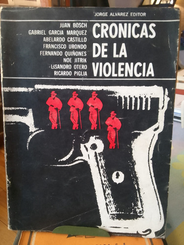 Crónicas De La Violencia