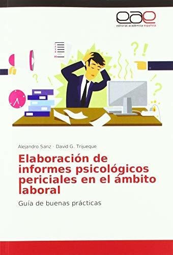 Elaboración De Informes Psicológicos Periciales En El Ámbito