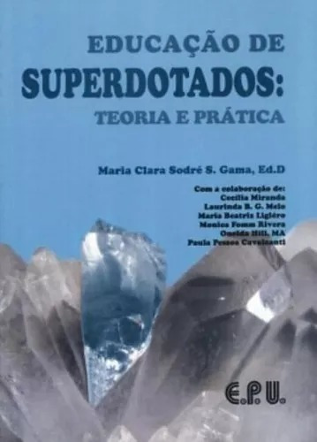 Livro- Educação De Superdotados- Maria Clara-raro +brinde