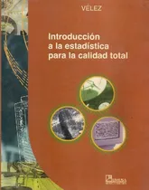 Comprar Libro Introducción A La Estadística Para La Calidad Total De