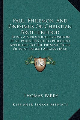 Libro Paul, Philemon, And Onesimus Or Christian Brotherho...