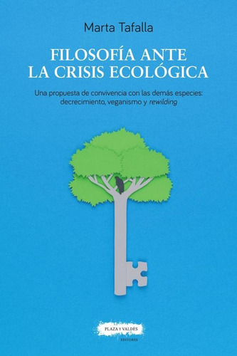 Filosofica Ante La Crisis Ecologica - Marta Tafalla