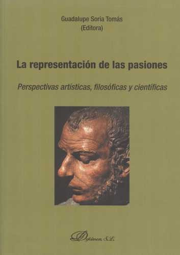 Libro Representación De Las Pasiones. Perspectivas Artístic