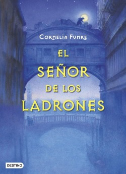El Senor De Los Ladrones Funke, Cornelia Destino Infantil