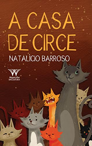 Libro Casa De Circe A De Natalício Barroso Armazem Da Cultur