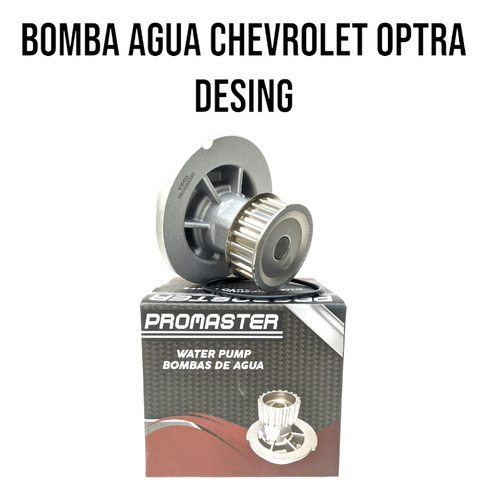 Bomba De Agua Chevrolet Optra Desing 