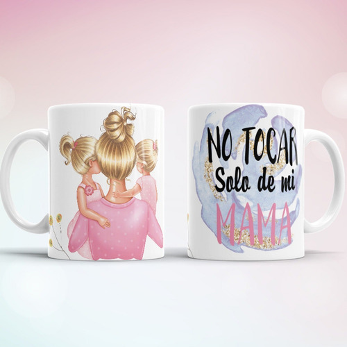 Taza Motivos Mama Y Varios