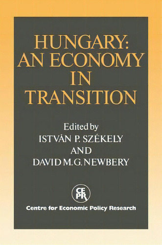 Hungary: An Economy In Transition, De Istvan P. Szekely. Editorial Cambridge University Press, Tapa Blanda En Inglés